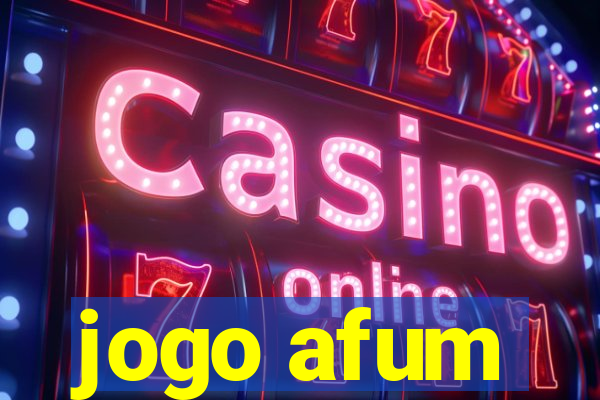 jogo afum